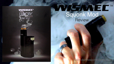 Wismec Luxotic DF Box Squonk Mod Review